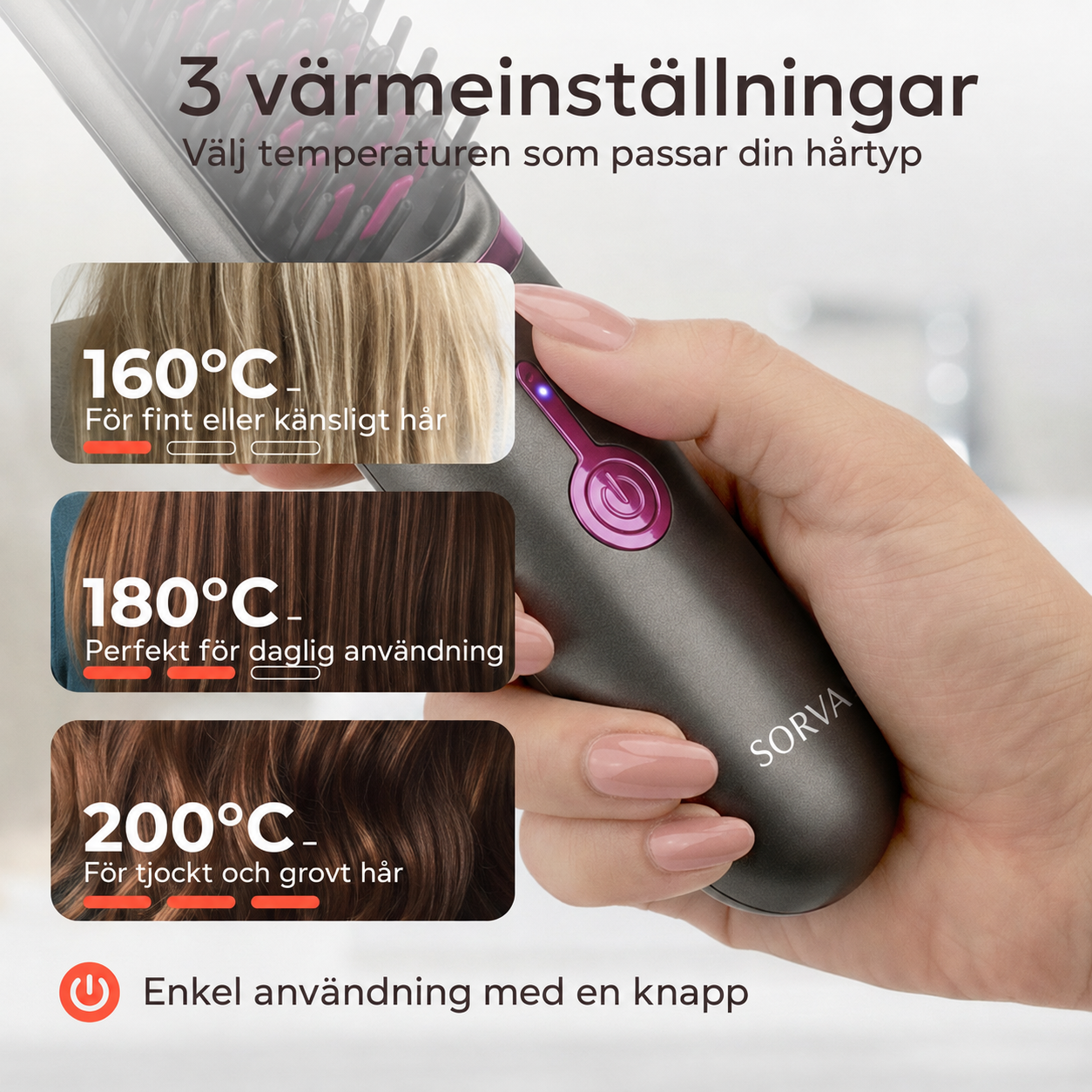 Sorva FineHeat 3™ | Sladdlös stylingborste